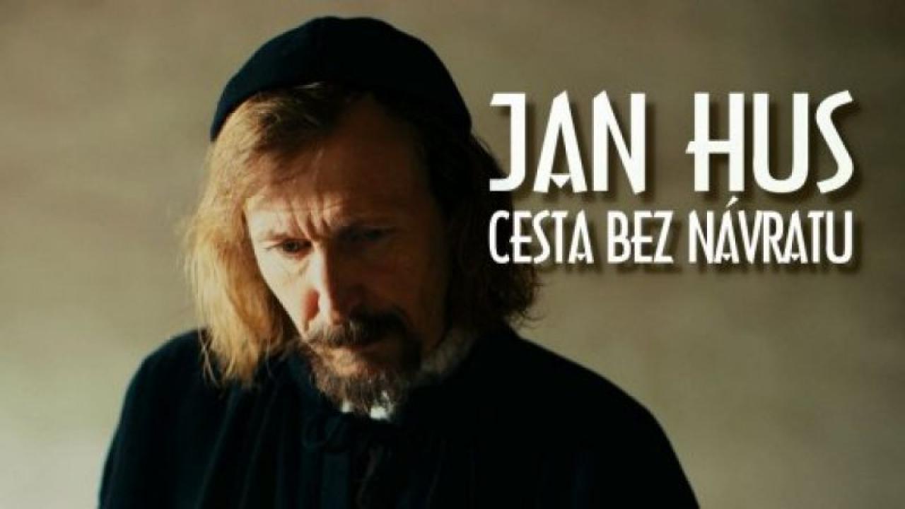 Jan Hus – Cesta bez návratu