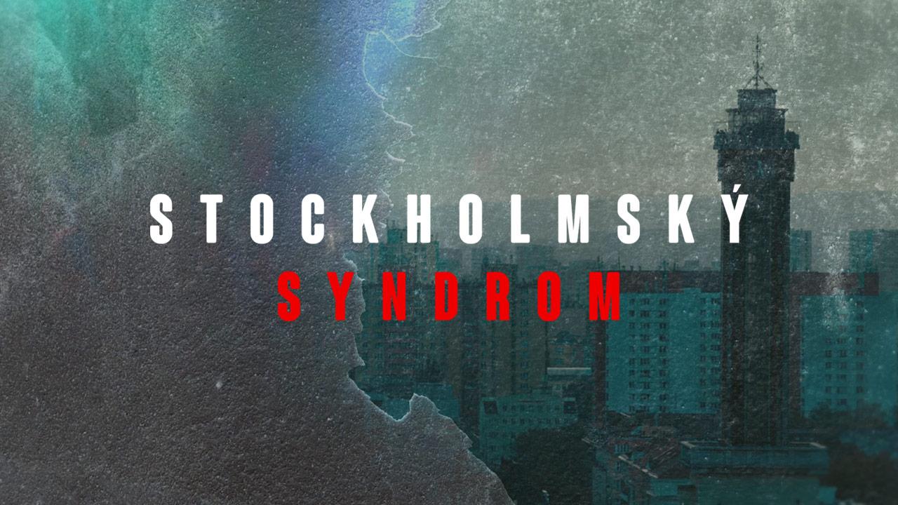 Stockholmský syndróm